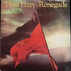 Thin Lizzy - Renegade FLAC