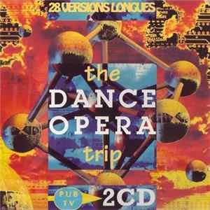 Various - The Dance Opera Trip FLAC