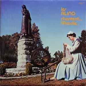 Les Alino - Chantent L'Acadie FLAC