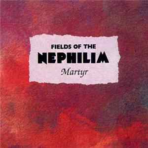 Fields Of The Nephilim - Martyr FLAC