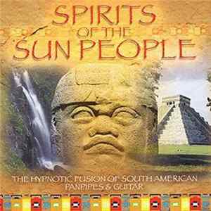 Various - Spirits Of The Sun People FLAC