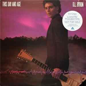 D.L. Byron - This Day And Age FLAC