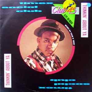 Timex Social Club - Thinkin' About Ya FLAC