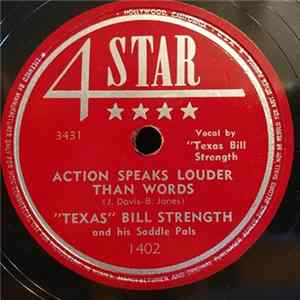 "Texas" Bill Strength And His Saddle Pals - Action Speaks Louder Than Words / Mr. Moon Sailing High FLAC
