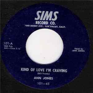 Ann Jones - Kind Of Love I'm Craving / Steppin' Out With My Shadow FLAC
