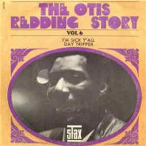 Otis Redding - I'm Sick Y'all / Day Tripper FLAC