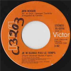Jen Roger - Je N'Aurai Pas Le Temps FLAC