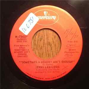 Jerry Lee Lewis - Sometimes A Memory Ain't Enough FLAC