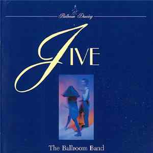 The Ballroom Band - Jive FLAC
