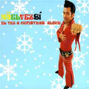 El Vez - NoElVezSi FLAC