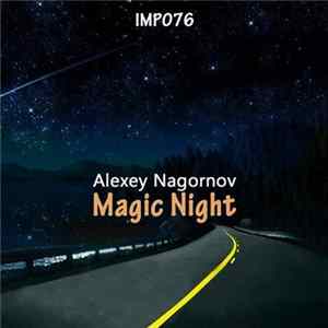 Alexey Nagornov - Magic Night FLAC