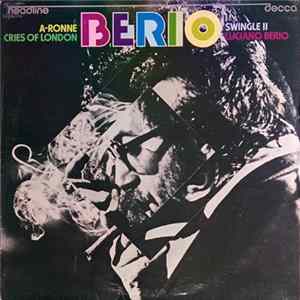 Luciano Berio - Swingle II - A-Ronne / Cries Of London FLAC