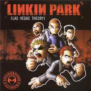 Linkin Park - Las Vegas Theory FLAC
