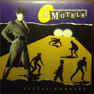 The Motels - Little Robbers FLAC