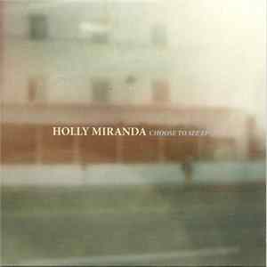 Holly Miranda - Choose To See EP FLAC