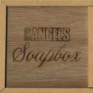 Little Angels - Soapbox FLAC