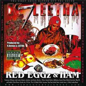 K7Leetha - Red Eggz & Ham FLAC