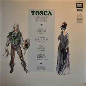 Puccini, Maria Callas, Carlo Bergonzi, Tito Gobbi, Giorgio Tadeo, Georges Prêtre - Tosca (Pages Choisies De L'Opéra De Puccini) FLAC