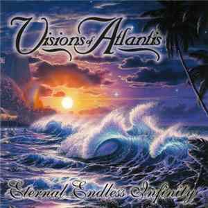Visions Of Atlantis - Eternal Endless Infinity FLAC