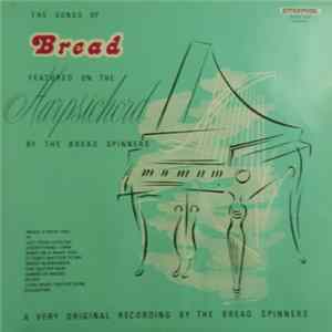 The Bread Spinners - Songs of Bread FLAC