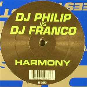 DJ Philip vs DJ Franco - Harmony FLAC