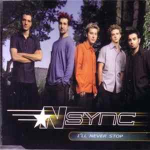 NSYNC - I'll Never Stop FLAC