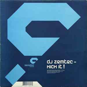 DJ Zemtec - Kick It! FLAC