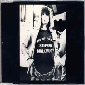 Stephen Malkmus - Who The F**k Is Stephen Malkmus? FLAC