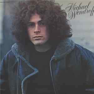 Michael Wendroff - Michael Wendroff FLAC