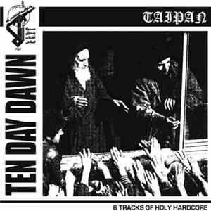 Taipan - Ten Day Dawn (6 Tracks Of Holy Hardcore) FLAC