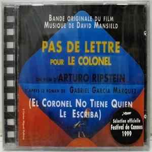 David Mansfield - Pas De Lettre Pour Le Colonel (El Coronel No Tiene Quien Le Escriba) Bande Originale Du Film FLAC