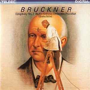 Bruckner / Radio-Sinfonie-Orchester Frankfurt • Eliahu Inbal - Symphony No. 7 FLAC