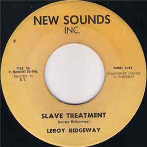 Leroy Ridgeway - Slave Treatment FLAC