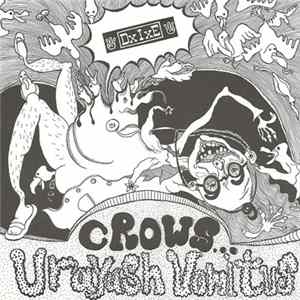 DxIxE / Torture Incident - Crows...Urayash Vomitus / Torture Incident FLAC