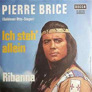 Pierre Brice - Ich Steh' Allein FLAC