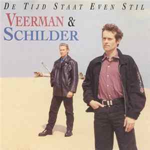 Veerman & Schilder - De Tijd Staat Even Stil FLAC