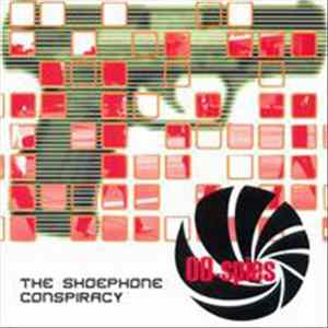 Double Naught Spies - The Shoephone Conspiracy FLAC