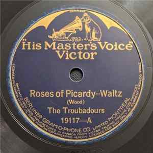 The Troubadours / Green-Arden Orchestra - Roses Of Picardy / Marcheta FLAC