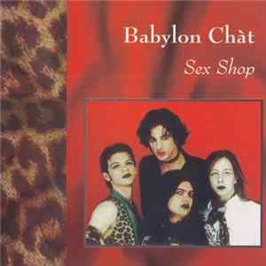 Babylon Chàt - Sex Shop FLAC