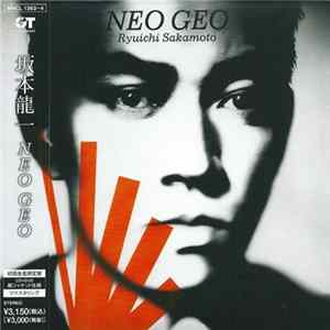 Ryuichi Sakamoto - Neo Geo FLAC
