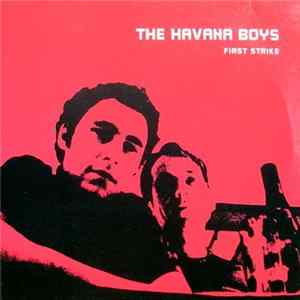 The Havana Boys - First Strike FLAC