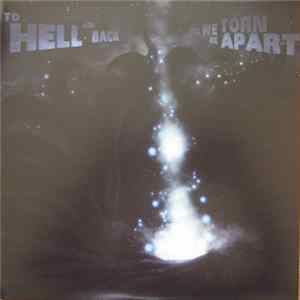 To Hell And Back - Will We Be Torn Apart FLAC