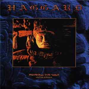 Haggard - Awaking The Gods - Live In Mexico FLAC