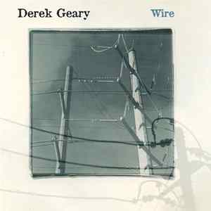 Derek Geary - Wire FLAC
