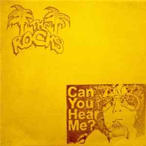 The Rocks - Can You Hear Me? FLAC