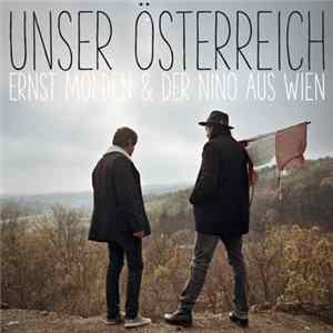 Ernst Molden, Der Nino Aus Wien - Unser Österreich FLAC