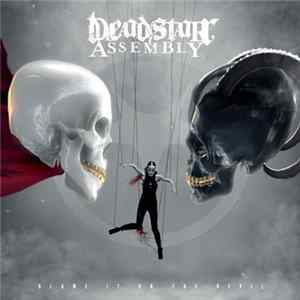 Deadstar Assembly - Blame It On The Devil FLAC