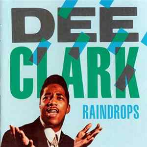 Dee Clark - Raindrops FLAC
