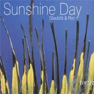 Glaubitz & Roc - Sunshine Day FLAC