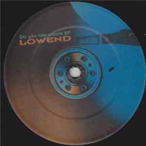 Lowend - Do You Like Robots EP FLAC